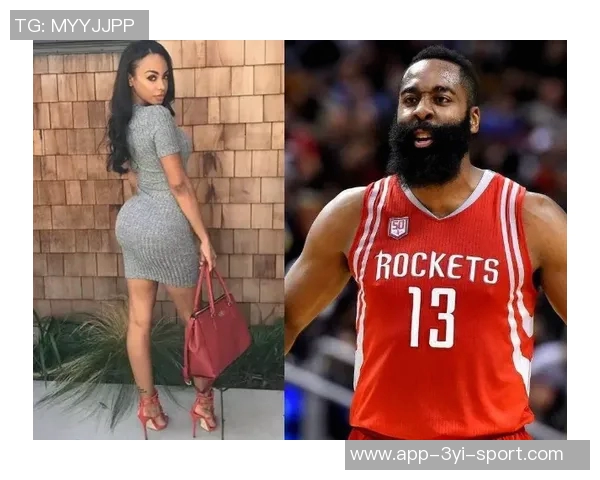 哈登女友曝其早已称呼自己为老婆婚事讨论频繁令她感到惊讶