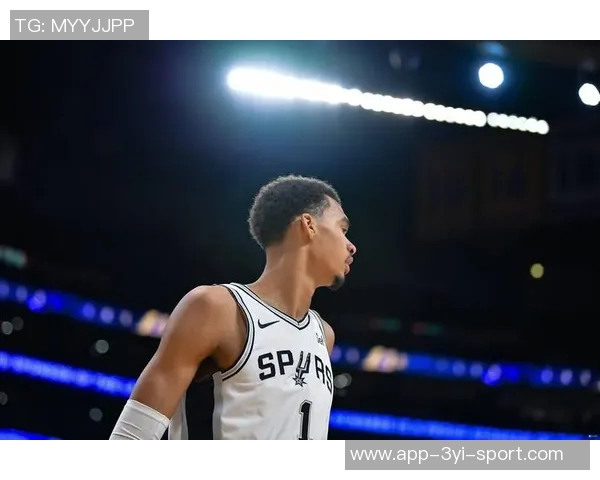 文班亚马首节表现不佳4次失误被断球反击仅得7分4篮板2助攻